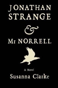 Jonathan Strange & il signor Norrell di Susanna Clarke