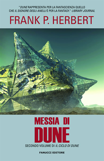 il messia di Dune libro fantascienza saga space opera secondo romanzo ciclo di Dune di Frank P. Herbert