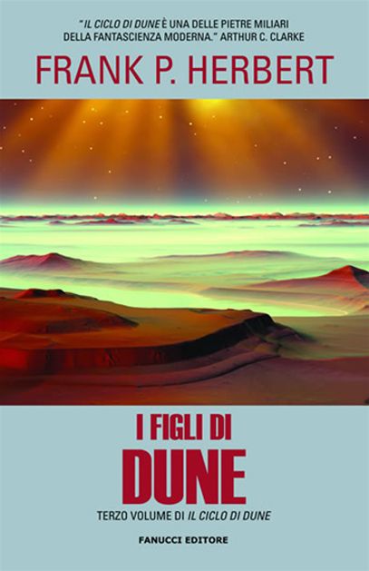 i figli di Dune libro fantascienza saga space opera terzo romanzo ciclo di Dune di Frank P. Herbert