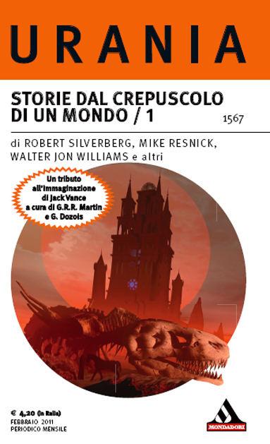 storie dal crepuscolo di un mondo 1 a cura di George R.R. Martin e Gardner Dozois prima parte antologia di racconti sulla terra morente di Jack Vance