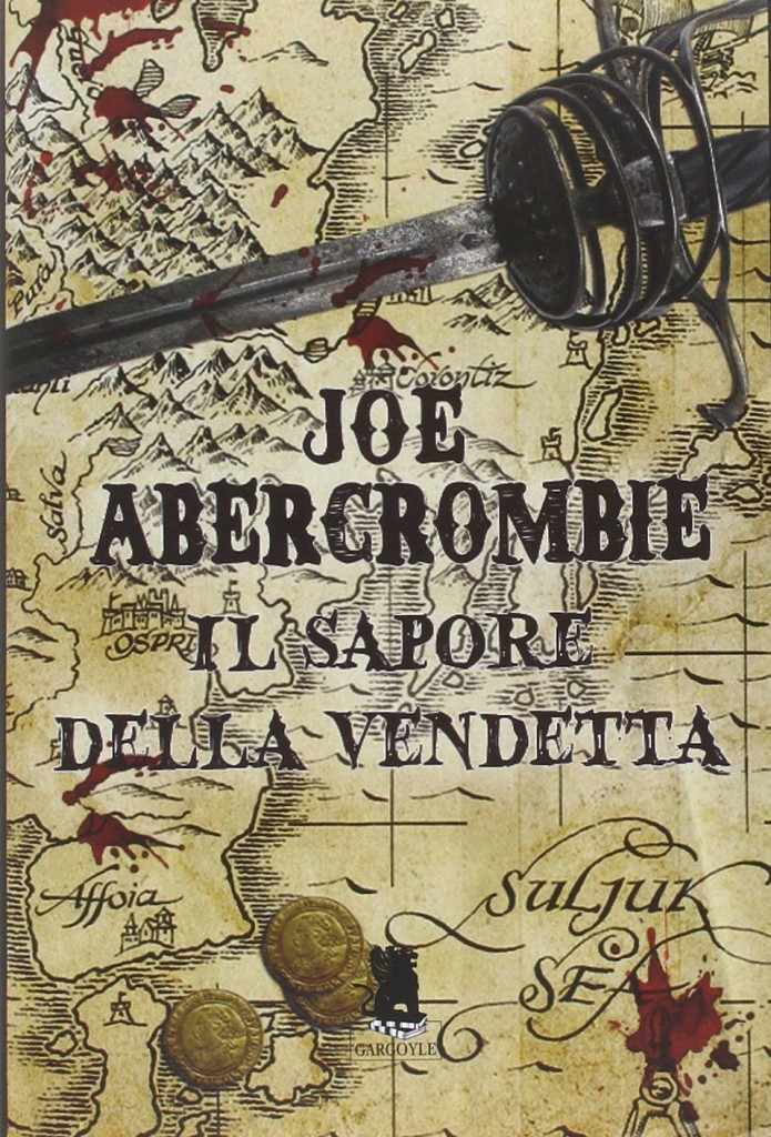 Libro Il sapore della vendetta romanzo fantasy di Joe Abercrombie