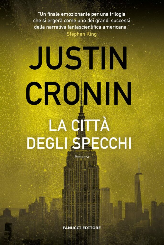 La città degli specchi di Justin Cronin