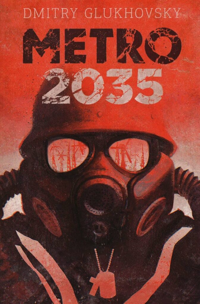 Metro 2035 romanzo postapocalittico postatomico di Dmitry Gluchowsky