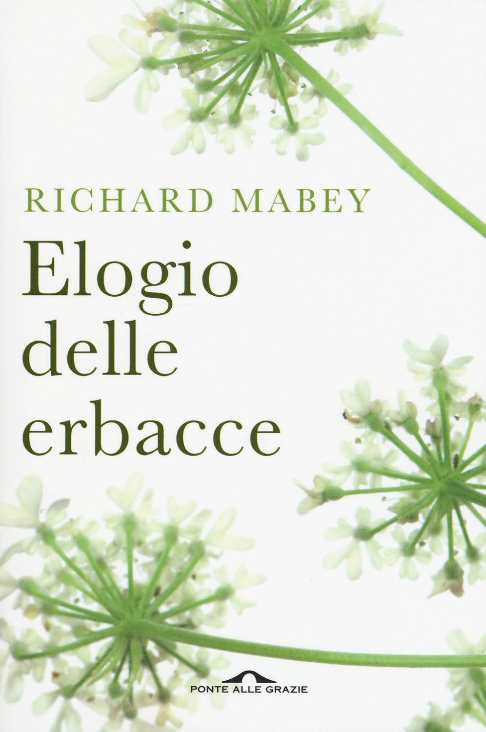 Elogio delle erbacce