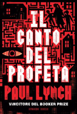 il canto del profeta romanzo distopico di paul Lynch