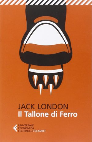 Romanzo distopico Il tallone di ferro di Jack London