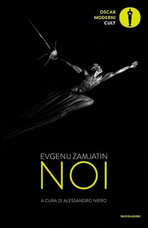 Romanzo distopico noi di Zamjatin Evgenij