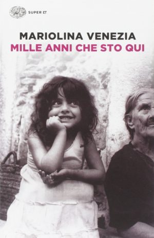 Libro storia famiglia Mille anni che sto qui di Mariolina venezia