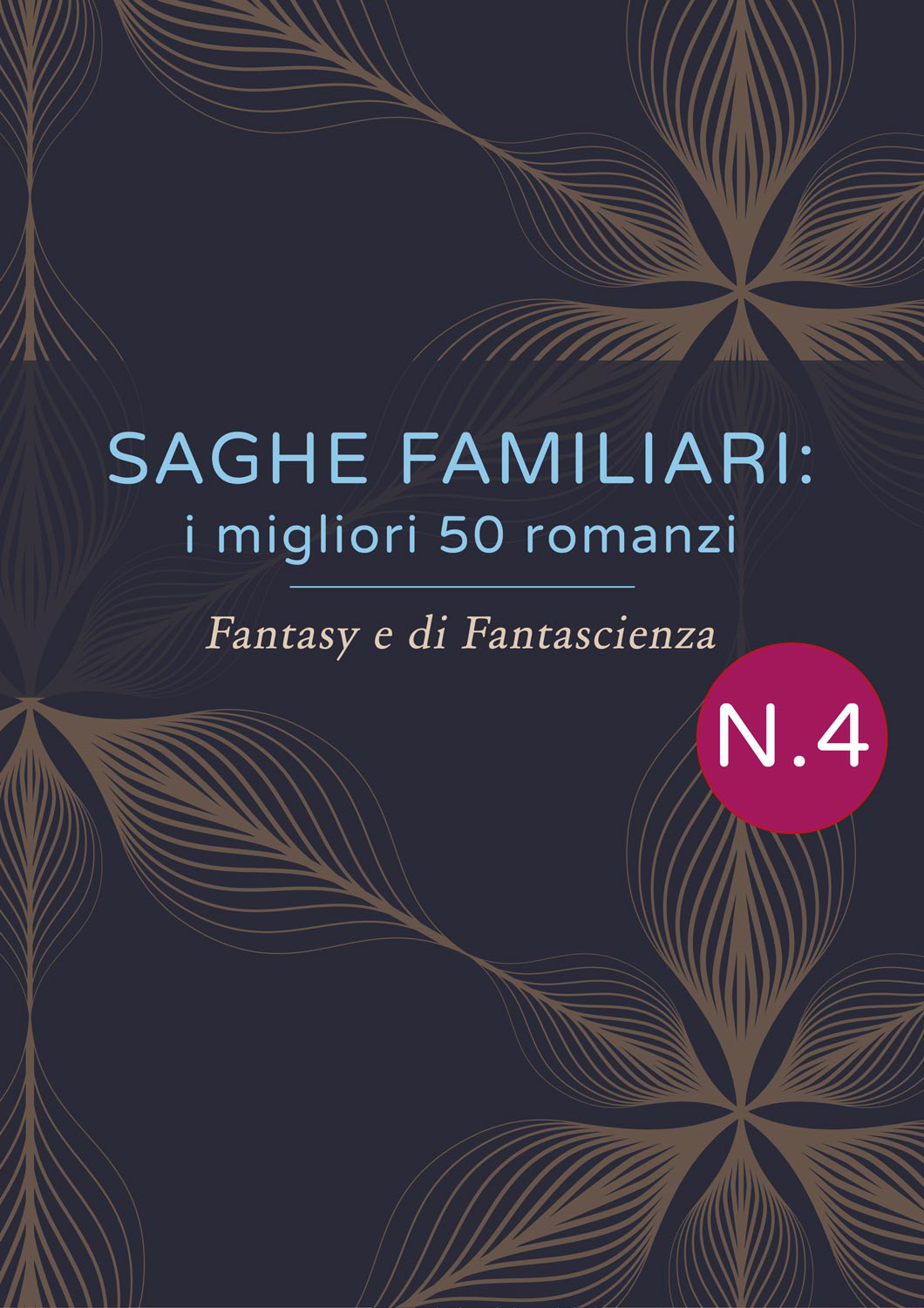 Saghe familiari: i migliori 50 romanzi • fantasy e di fantascienza